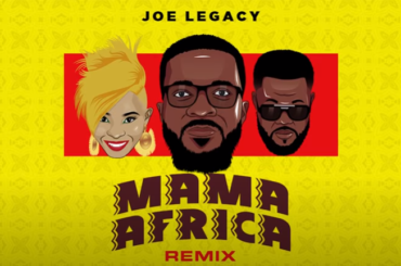 Mama Africa Remix_ Joe Legacy